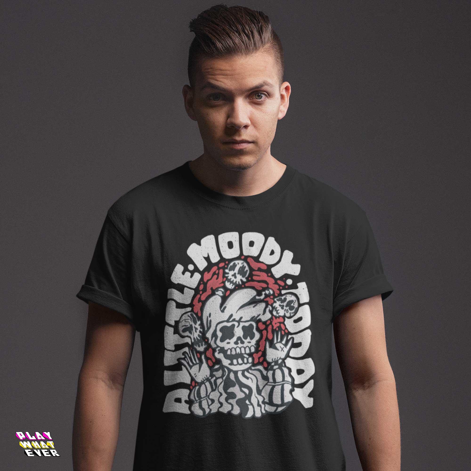 A Little Moody Today Watch Out Unisex T-Shirt - Image 3