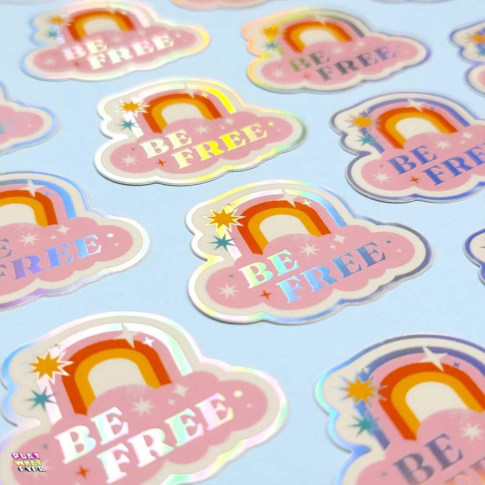 Be Free Rainbow Holographic Sticker - Image 3