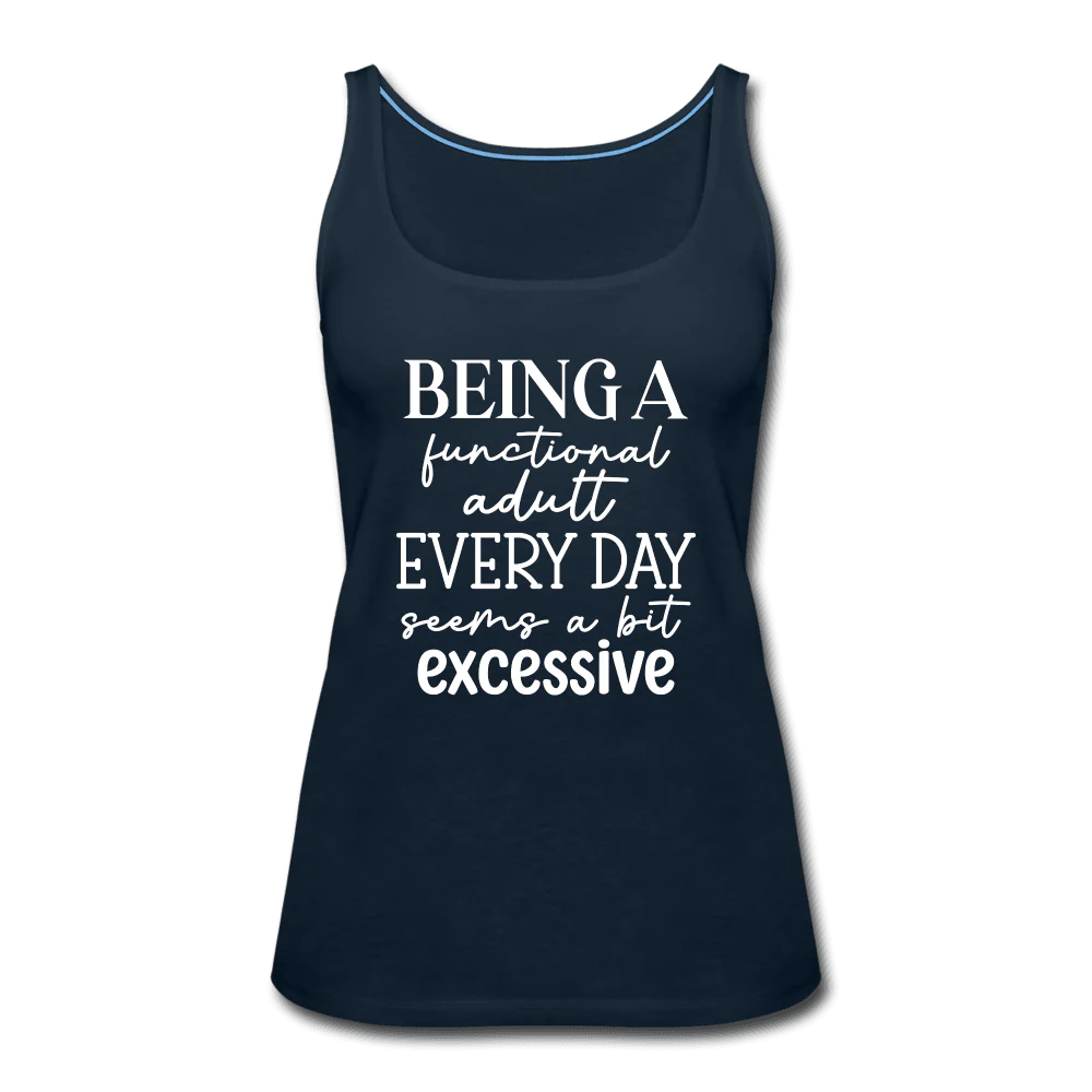 Being a Functional Adult is a Bit Excessive Tank Top - Image 5
