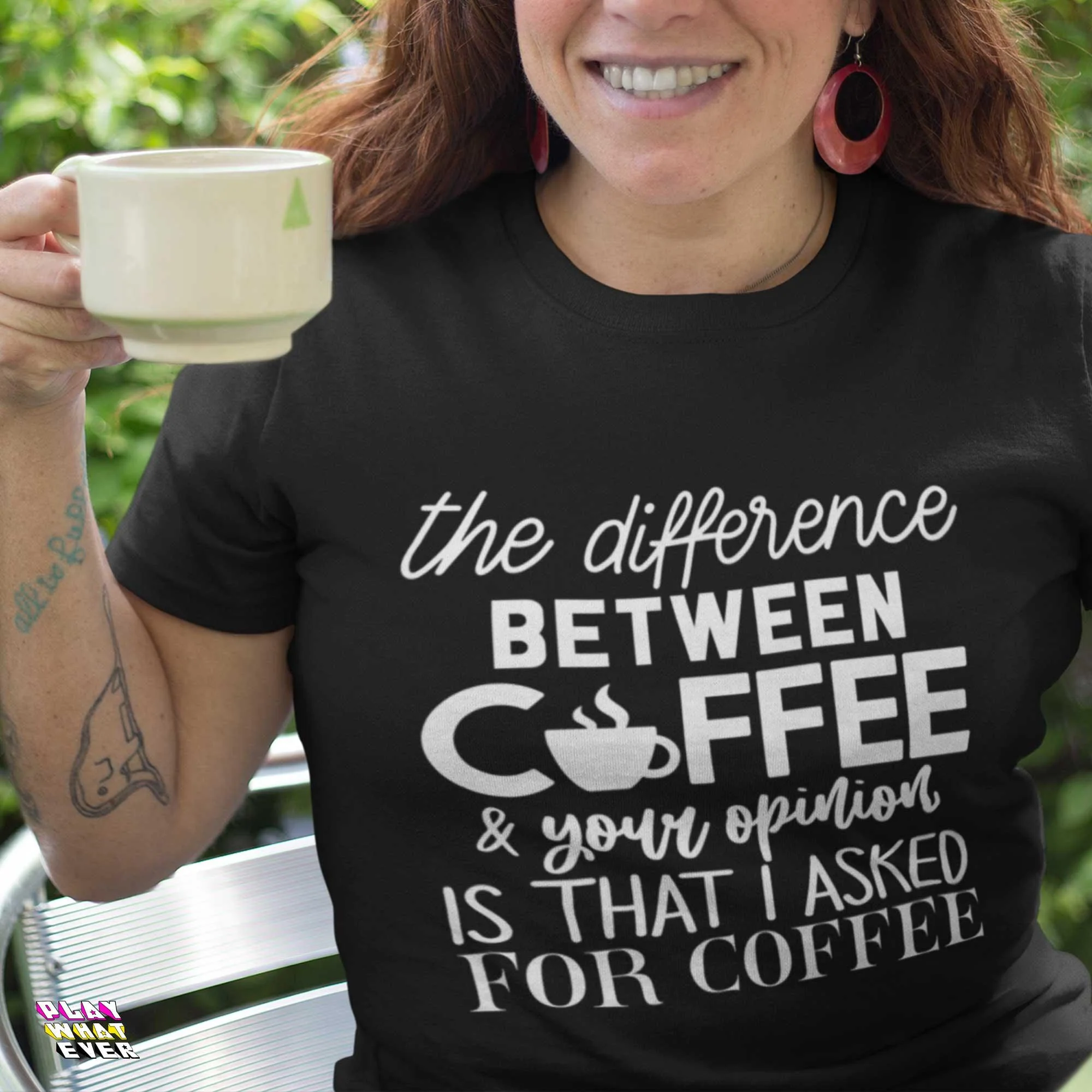 Difference Between Coffee and Opinion Funny Shirt - Image 2