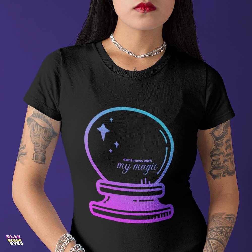 Don't Mess with My Magic Crystal Ball Unisex T-Shirt - Image 2