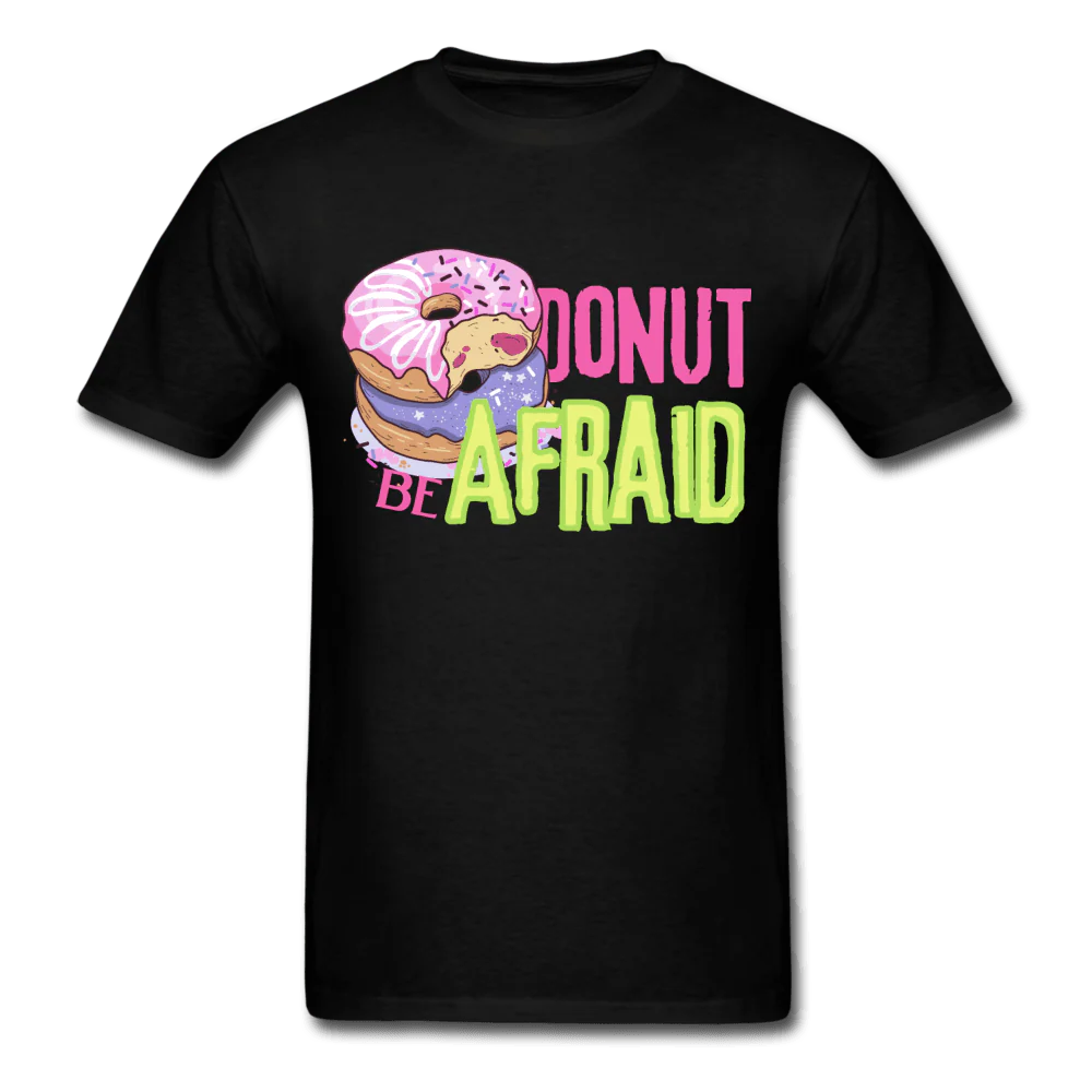 Donut be Afraid Unisex T-Shirt