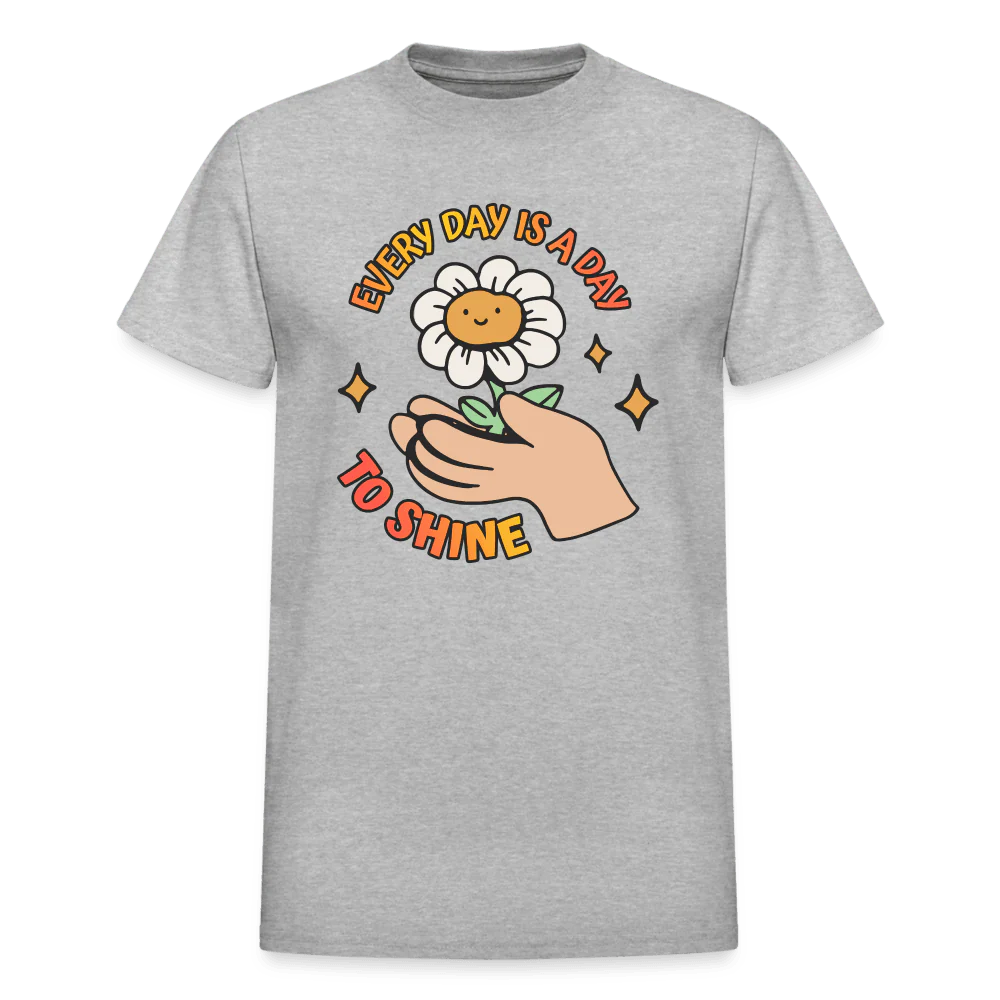 Every Day Is a Day to Shine Cute Shirt - Image 5