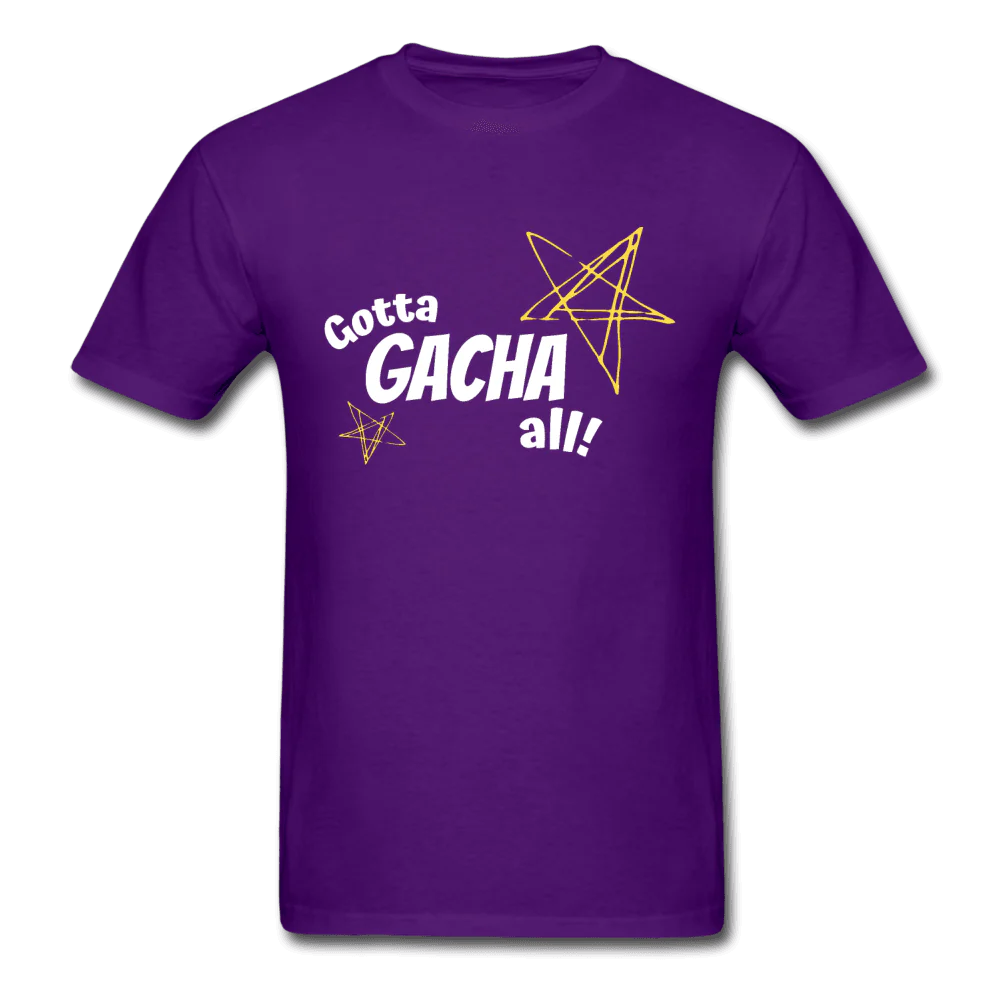Gotta Gacha All! Fun Gaming Unisex Gamer T-Shirt - Image 6