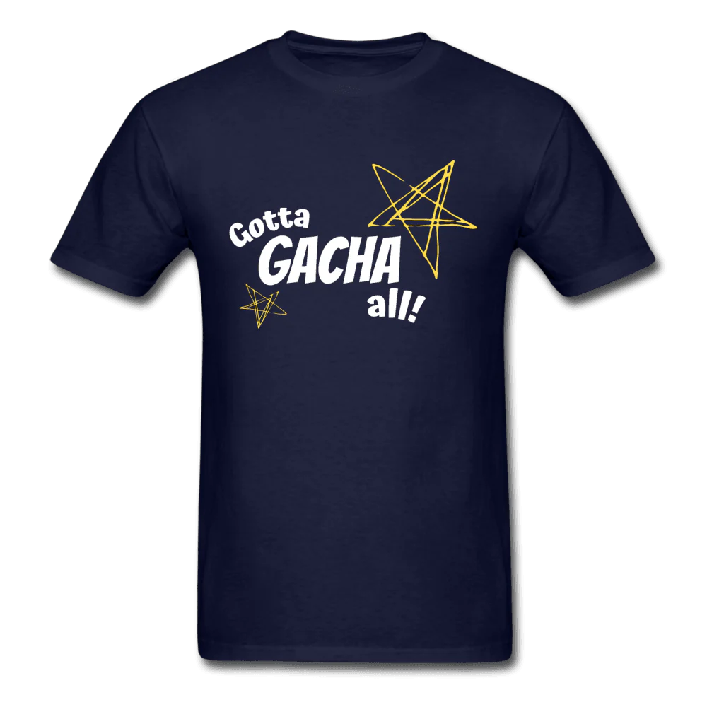 Gotta Gacha All! Fun Gaming Unisex Gamer T-Shirt - Image 9