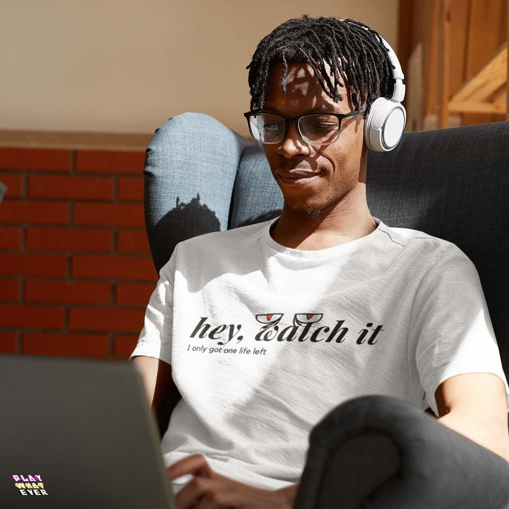 Hey Watch It I Only Got 1 Life Left Funny Unisex Gamer T-Shirt - Image 3