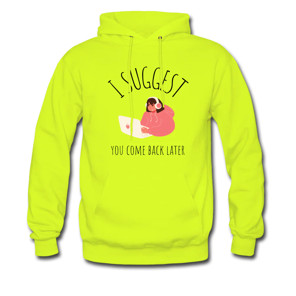 I Suggest You Come Back Later Gamer Girl Hoodie - Image 3