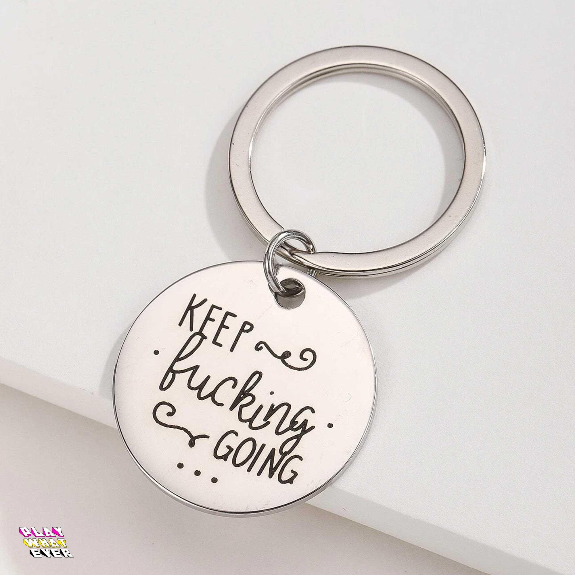 Keep F**king Going Motivational Keychain - Image 3