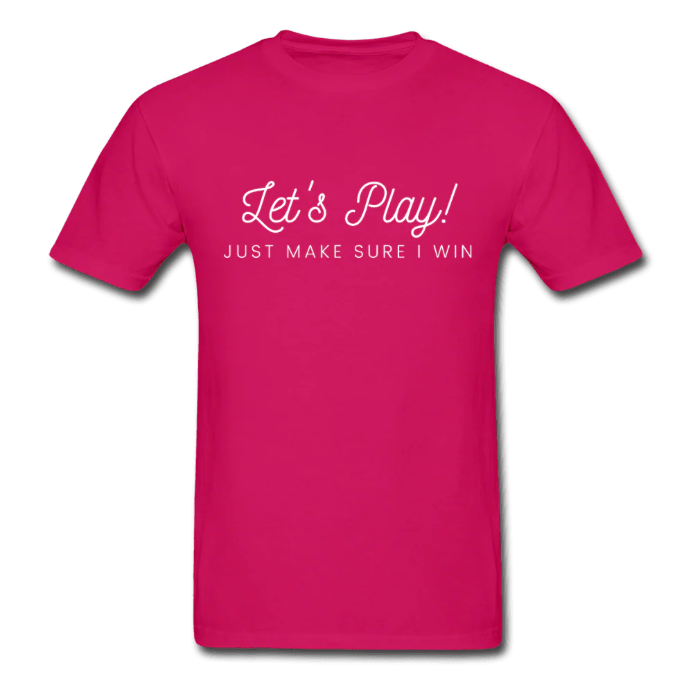 Let's Play! Just Make Sure I Win Funny Gamer T-Shirt - Image 4