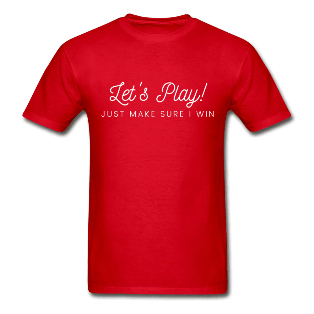 Let's Play! Just Make Sure I Win Funny Gamer T-Shirt - Image 8