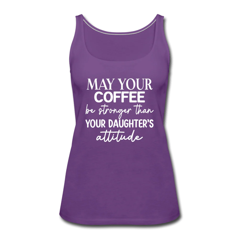 May Your Coffee Be Strong Than Attitude Tank Top - Image 3