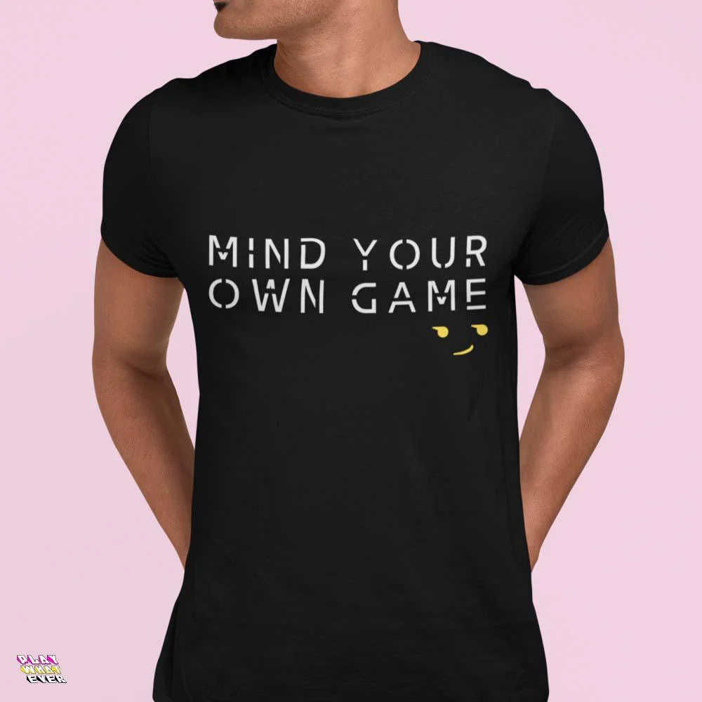 Mind Your Own Game Unisex Gamer T-Shirt - Image 3