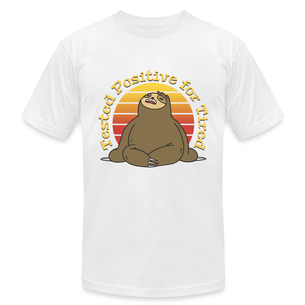 Tested Positive for Tired Funny Sloth T-Shirt - Image 6