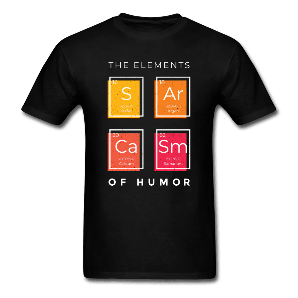 The Elements of Humor Sarcasm Unisex T-Shirt