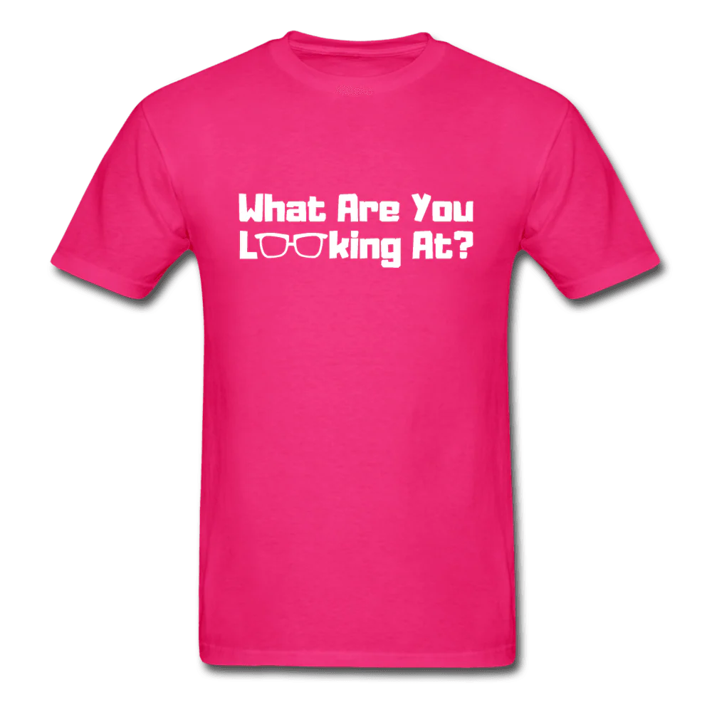 What Are You Looking At? Unisex Funny T-Shirt - Image 4