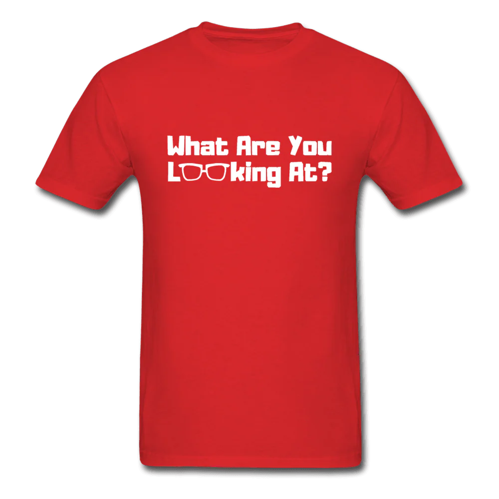 What Are You Looking At? Unisex Funny T-Shirt - Image 7