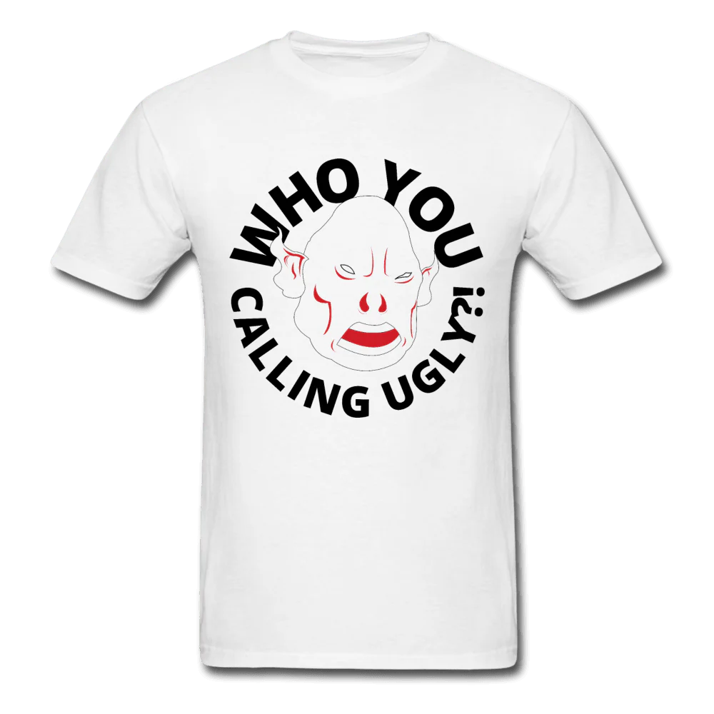 Who You Calling Ugly Ogre Funny Unisex T-Shirt